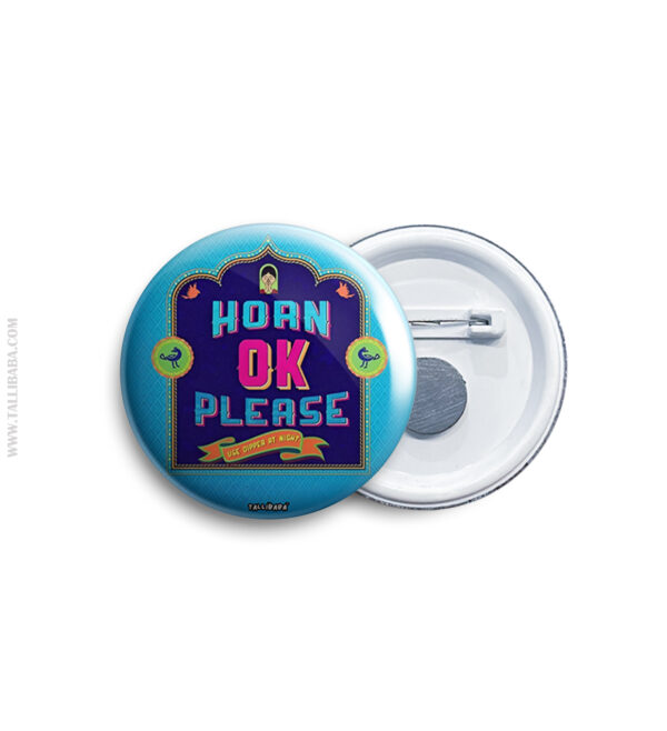 Horn ok please Pin Badge & Magnet