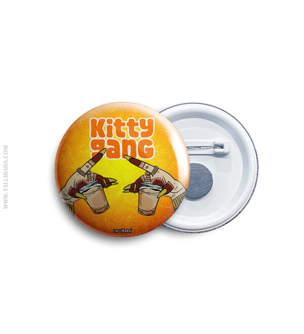 Kitty gang Pin Badge & Magnet