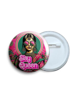 Slay Queen Pin Badge & Magnet