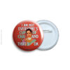 I am not everyone's cup of chai and that's ok Pin Badge & Magnet