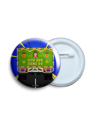 Jiyo aur jeene do Pin Badge & Magnet