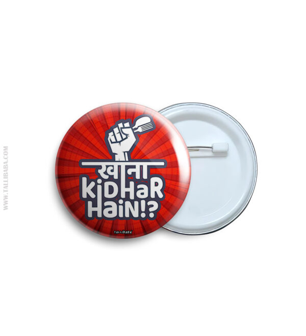 57 khana kidhar hain! Pin Badge & Magnet