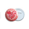 Manifest it baby Pin Badge & Magnet